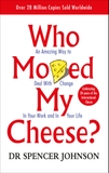 Who moved my cheese