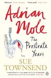 Adrian Mole: the Prostrate Years