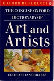 The Concise Oxford Dictionary of Art and Artists (Oxford Paperback Reference)