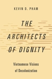 The Architects of Dignity (Studies in Comparative Political Theory)