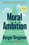 Moral Ambition