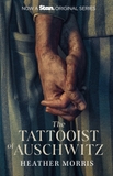 The Tattooist of Auschwitz