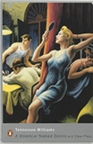 A Streetcar Named Desire and Other Plays (Penguin Modern Classics)