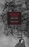 Waiting for the Fear (NYRB Classics)