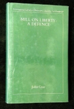 Mill on Liberty: A Defence (International Library of Philosophy)
