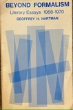 Beyond Formalism: Literary Essays, Nineteen Fifty-Eight to Nineteen Seventy
