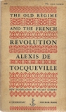 The Old Régime and The French Revolution