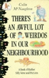 There's An Awful Lot of Weirdos in Our Neighbourhood