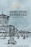Saigon Writers Club - Short Story Anthology Rainy Seanson 2022