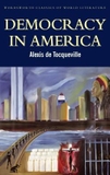 Democracy In America by Alexis de Tocqueville