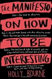 The Manifesto on How to be Interesting