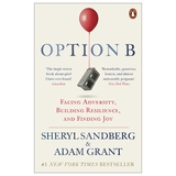 Option B: Facing Adversity, Building Resilience, and Finding Joy