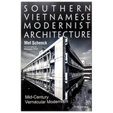 Southern Vietnamese Modernist Architecture