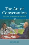 The Art of Conversation: Dialogue at the Woodrow Wilson Center