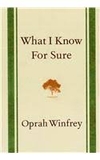 What I Know for Sure: Oprah Winfrey