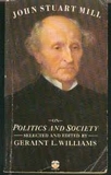 John Stuart Mill On Politics and Society