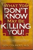 What You Don't Know May Be Killing You!