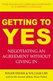 Getting to Yes : The Secret to Successful Negotiation
