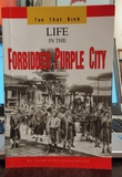 Life in the forbidden purple city