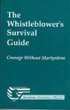The Whistleblower's Survival Guide