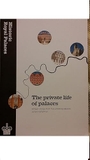 The Private Life of Palaces