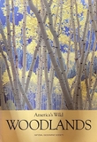 America's Wild Woodlands