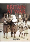 Britain at War (Unseen Archives)