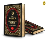 The Power of Your Subconscious Mind (Deluxe Hardbound Edition)