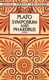 Symposium and Phaedrus