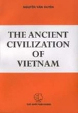The Ancient Civilization of Vietnam
