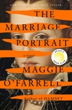 The Marriage Portrait: A Novel by Maggie O’Farrell