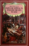 Popular Appeal in English Drama to 1850