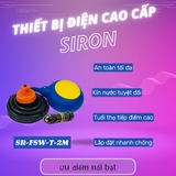 ưu điểm nổi bật của Phao điện Siron SR-FSW-T-2M