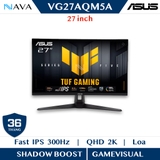 Màn hình ASUS TUF Gaming VG27AQM5A – 27 inch, QHD (2560x1440), 300Hz, Fast IPS, ELMB Sync, 0,3ms (GTG), Loa âm thanh nổi, 95% DCI-P3, DisplayWidget Center