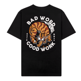 FIVEX BAD WORK GOOD WORK TEE - BLACK