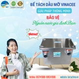 Bể tách mỡ thông minh - Từ ý tưởng giản dị đến sản phẩm được cả thị trường biết đến của Ông Vua bể tách mỡ.