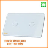 Công tắc cảm ứng HUNONIC DATIC 2 nút (Màu trắng)
