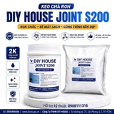 Keo chà ron Diy House Joint S200