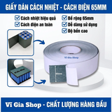 Giấy Cách Điện Cách Nhiệt Bản Rộng 65mm Dày 0.2mm Có Keo – Giấy Đại Mạch Bọc Khối Pin Li-ion