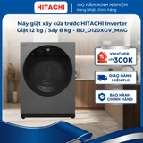 Máy giặt sấy cửa trước HITACHI Inverter Giặt 12 kg / Sấy 8 kg - BD_D120XGV_MAG
