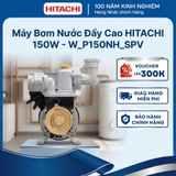 Máy bơm nước đẩy cao HITACHI 150W - W_P150NH_SPV