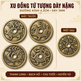 Xu Đồng Tứ Linh 4,3cm,dày 3mm