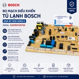 Bo Mạch Điều Khiển Tủ Lạnh Bosch Side By Side Serie 6 Model KAD90VI20/06