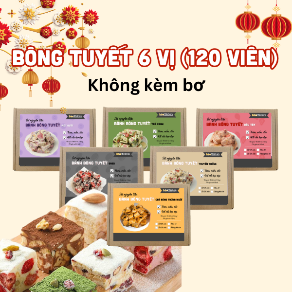 Combo 6 vị Bông tuyết 20 viên (Dâu + Truyền thống + Trà xanh+ Oreo + Chà bông + Việt quất) - Không bơ