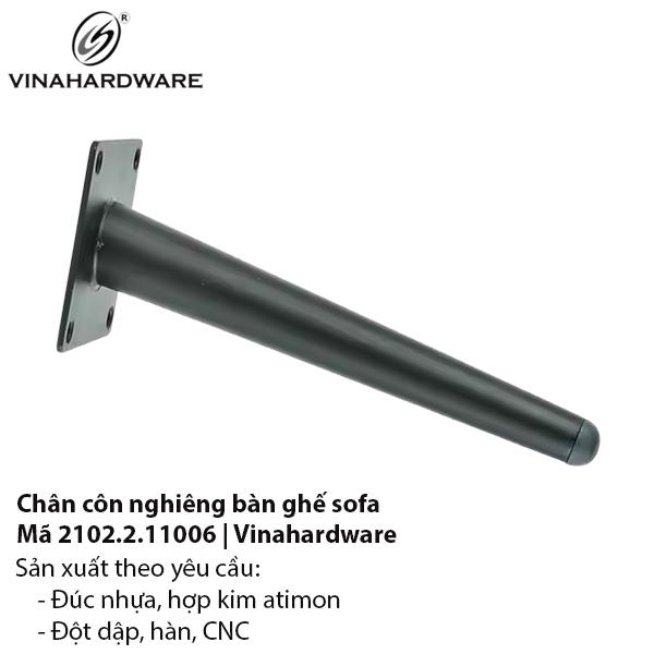 Chân côn nghiêng bàn ghế sofa Mã 2102.2.11006 | Vinahardware