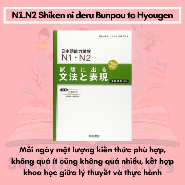 FREESHIP N1.N2 Shiken ni deru Bunpou to Hyougen -Sách luyện thi tổng hợp N1.2 Ngữ pháp và các cấu trúc