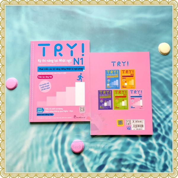 Try! Thi Năng Lực Nhật Ngữ N1 - Phát Triển Các Kỹ Năng Tiếng Nhật Từ Ngữ Pháp (Phiên Bản Tiếng Việt)