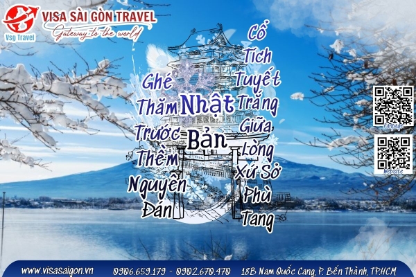 GHÉ THĂM NHẬT BẢN TRƯỚC THỀM NGUYÊN ĐÁN - CỔ TÍCH TUYẾT TRẮNG GIỮA LÒNG XỨ SỞ PHÙ TANG