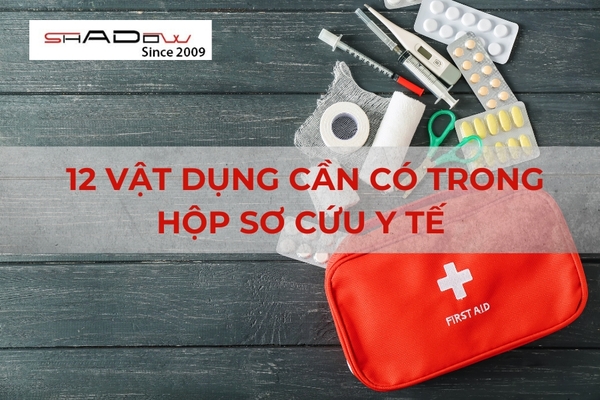 12 vật dụng cần có trong hộp sơ cứu y tế khi đi leo núi hoặc cắm trại