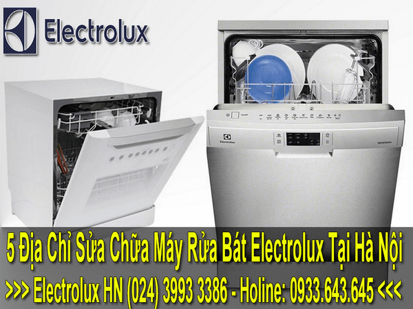 5 Địa chỉ sửa máy rửa bát electrolux tại Hà Nội
